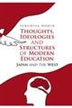 Thoughts,Ideologies and Structures of Modern Educa