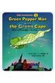 Green Pepper Man with the Green Capeグリーンマントのピーマンマン