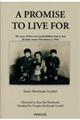 A PROMISE TO LIVE FOR