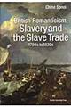 British romanticism,slavery and the slave trade