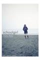 Schoolgirl:Hardcover Edition