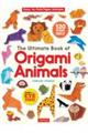 The Ultimate Book of Origami Animals 新版