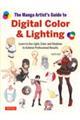 The Manga Artist’s Guide to Digital Color & Lighti