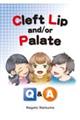 Cleft Lip and/or Palate Q & A