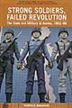 Strong soldiers,failed revolution