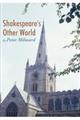 Shakespeare’s Other World