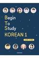 BEGIN TO STUDY KOREAN 1